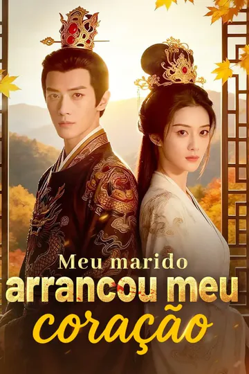 Pôster de Meu marido arrancou meu coração