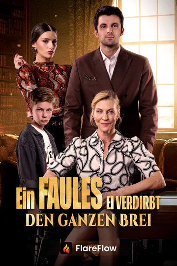 Poster von Ein faules Ei verdirbt den ganzen Brei