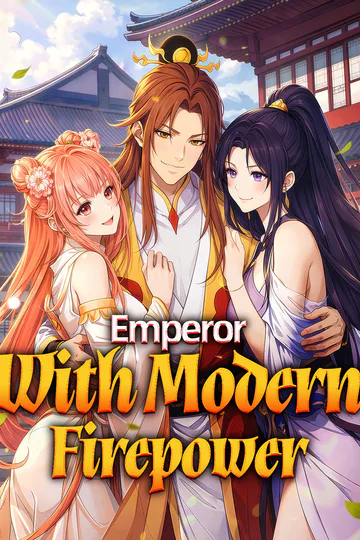 Emperor With Modern Firepower poster