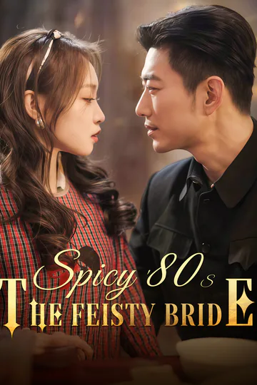 Spicy 80s: The Feisty Bride poster
