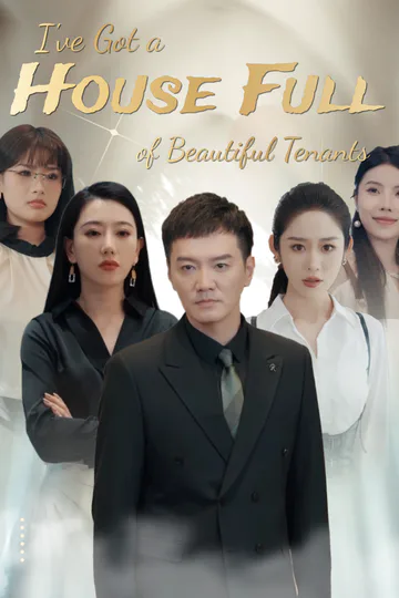 I've Got a House Full of Beautiful Tenants poster