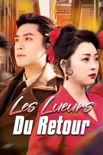 Affiche de Les Lueurs du Retour