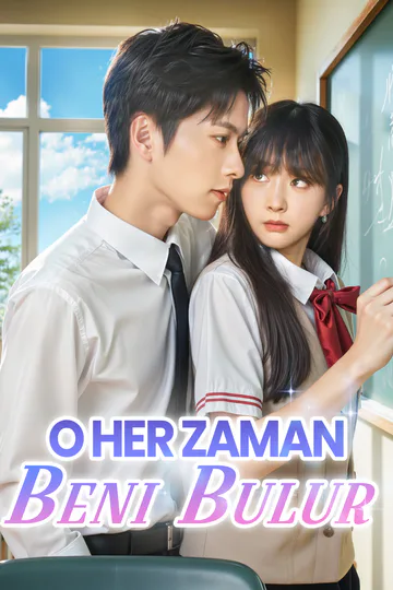 O Her Zaman Beni Bulur(Dublajlı) afişi