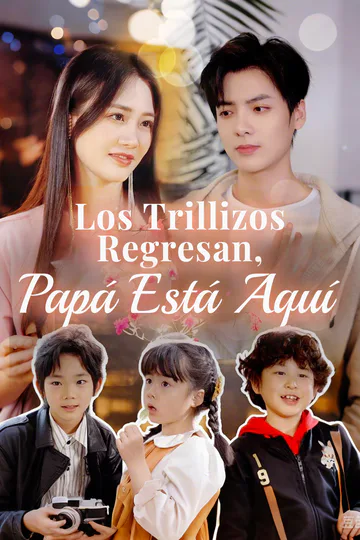 Póster de Los Trillizos Regresan, Papá Está Aquí(Doblado)