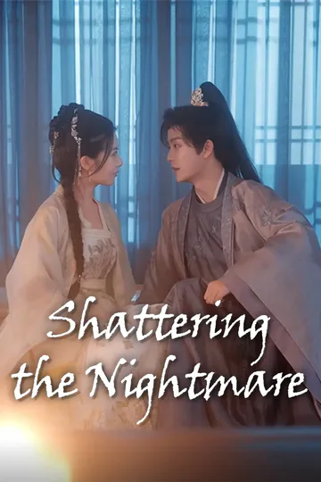 Shattering the Nightmare poster