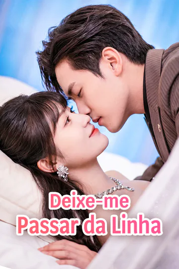 Pôster de Deixe-me Passar da Linha(Dublado)