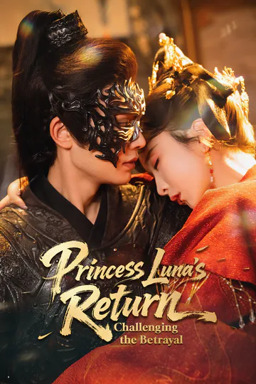 [Dubbed]Princess Luna's Return: Challenging the Betrayal poster