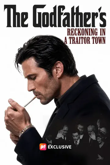 The Godfather's Reckoning in a Traitor Town poster