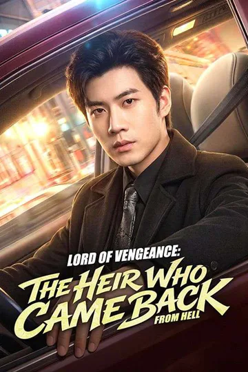Lord of Vengeance: The Heir Who Came Back from Hell poster