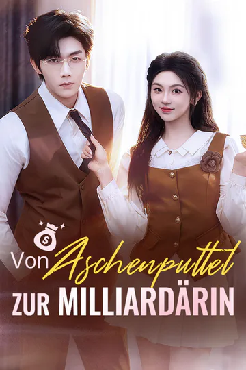Poster von Von Aschenputtel zur Milliardärin