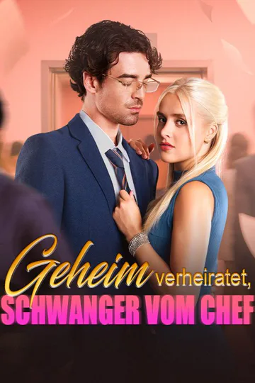 Poster von Geheim verheiratet, Schwanger vom Chef