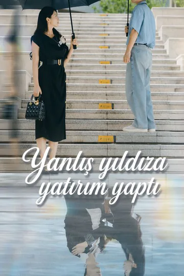 Yanlış yıldıza yatırım yaptı afişi