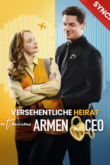 Poster von [Synchron]Versehentliche Heirat mit meinem armen CEO