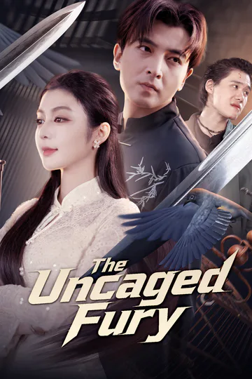 The Uncaged Fury poster