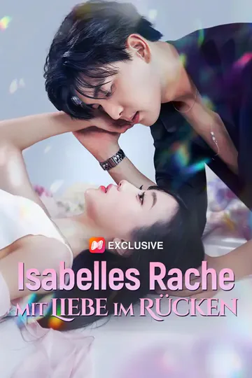Poster von Isabelles Rache - mit Liebe im Rücken