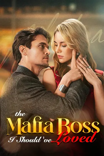 The Mafia Boss I Should've Loved poster