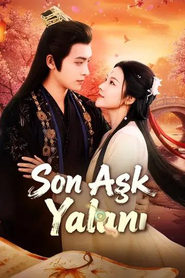 Son Aşk Yalanı afişi