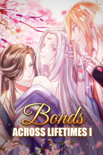 Bonds Across Lifetimes I poster