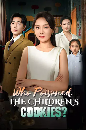 Who Poisoned the Children's Cookies? poster