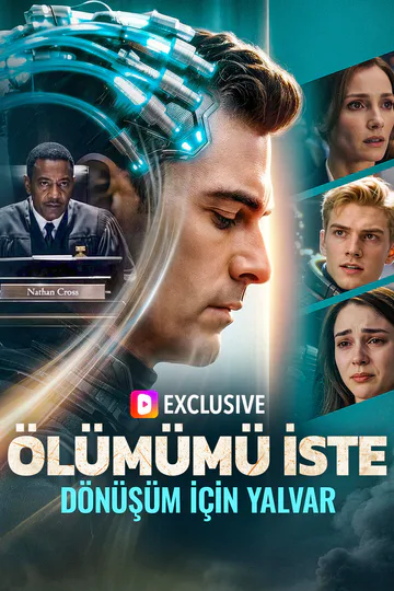 ÖLÜMÜMÜ İSTE, DÖNÜŞÜM İÇİN YALVAR afişi