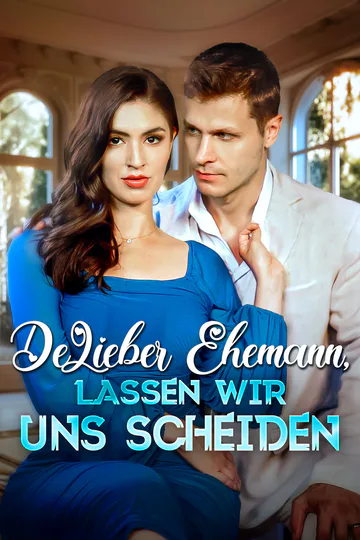 Poster von Lieber Ehemann, lassen wir uns scheiden