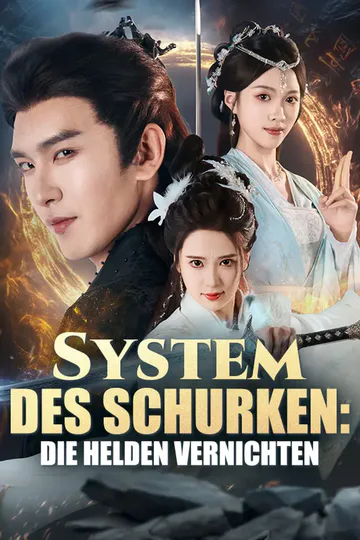 Poster von System des Schurken: Die Helden vernichten