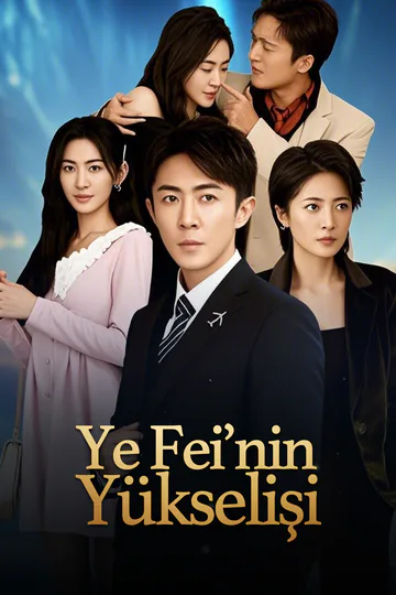 Ye Fei’nin Yükselişi afişi