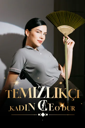 [Dublajlı]Temizlikçi Kadın CEO'dur afişi