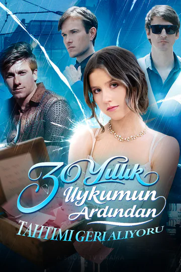 30 Yıllık Uykumun Ardından Tahtımı Geri Alıyorum afişi