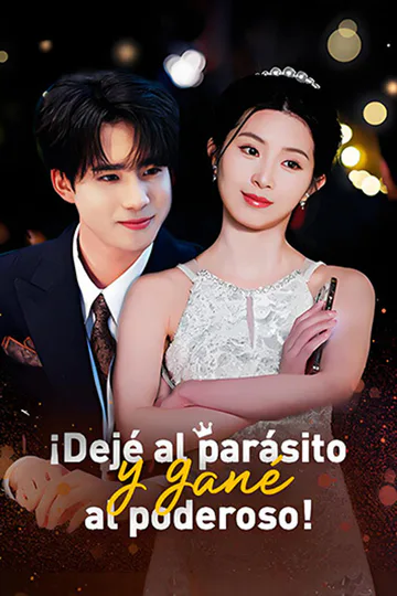 Póster de ¡Dejé al parásito y gané al poderoso!