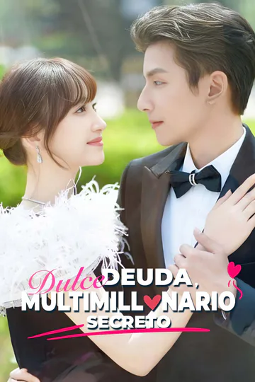 Póster de Dulce Deuda, Multimillonario Secreto