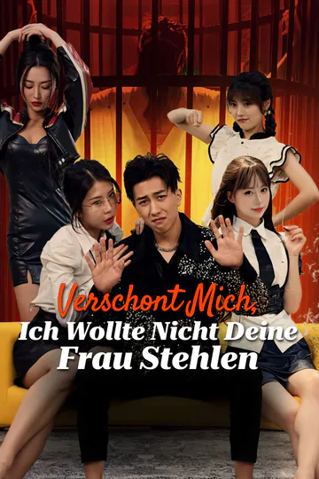 Poster von Verschont mich, ich wollte nicht deine Frau stehlen