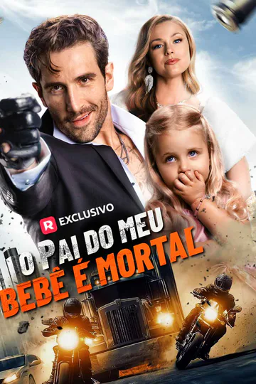 Pôster de [dublado] O Pai Do Meu Bebê é Mortal