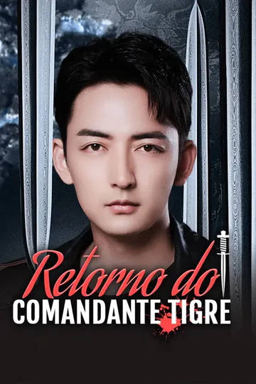 Pôster de Retorno do Comandante Tigre