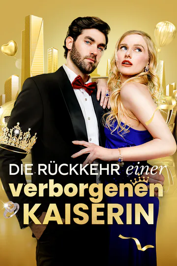 Poster von Die Rückkehr einer verborgenen Kaiserin
