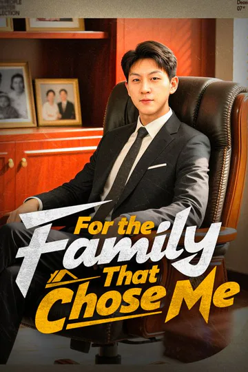 For the Family That Chose Me poster