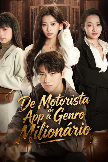 Pôster de De Motorista de App a Genro Milionário