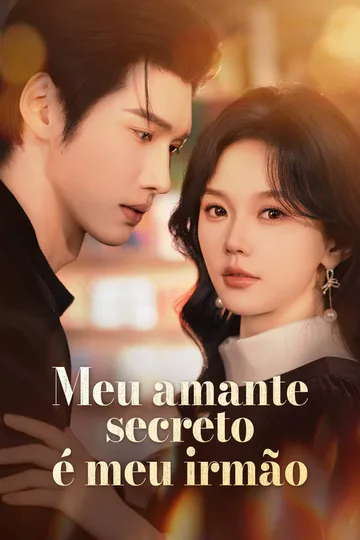 Pôster de Meu amante secreto é meu irmão