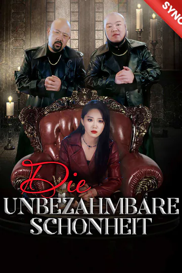 Poster von [Synchron]Die unbezähmbare Schönheit