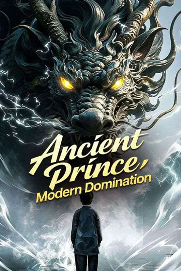 Ancient Prince, Modern Domination poster