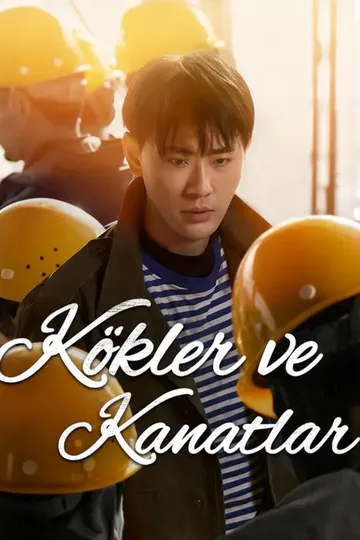 Kökler ve Kanatlar afişi