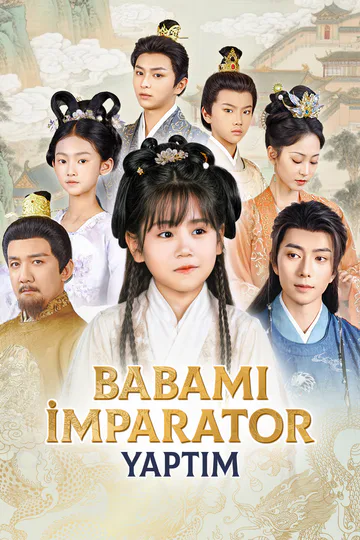 Babamı İmparator Yaptım afişi