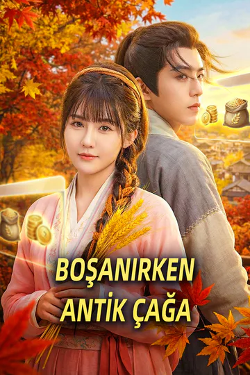 BOŞANIRKEN ANTİK ÇAĞA(Dublajlı) afişi