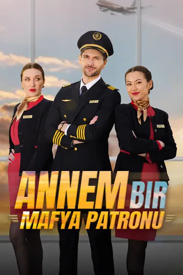 Annem Bir Mafya Patronu afişi