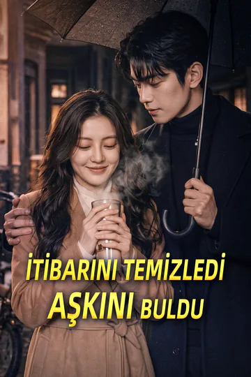 İTİBARINI TEMİZLEDİ, AŞKINI BULDU afişi