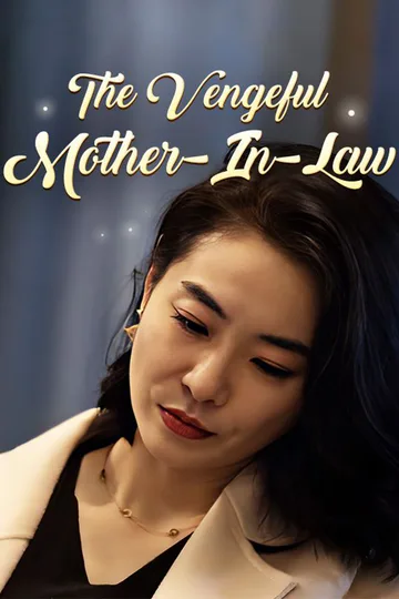 The Vengeful Mother-In-Law poster