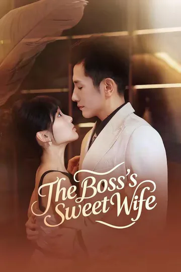 The Boss's Sweet Wife poster