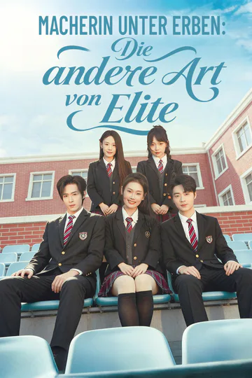 Poster von Macherin unter Erben: Die andere Art von Elite