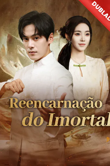 Pôster de [Dublado] Reencarnação do Imortal