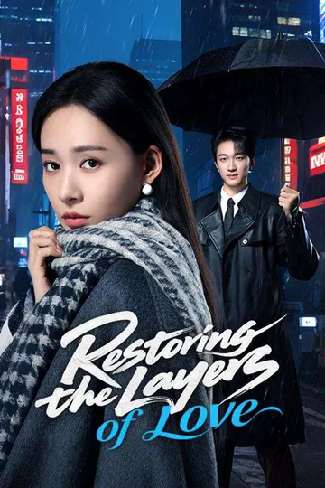 Restoring the Layers of Love poster